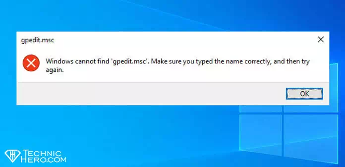 How to Fix Windows Cannot Find gpedit.msc