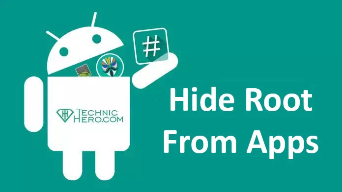 How to Hide Root from Apps