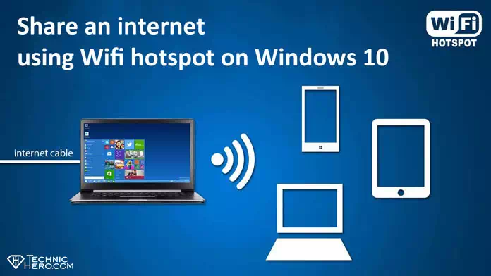 Share an internet using Wifi hotspot on Windows 10